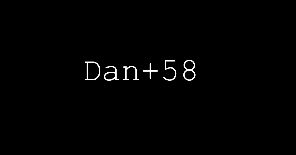 Dan + 58